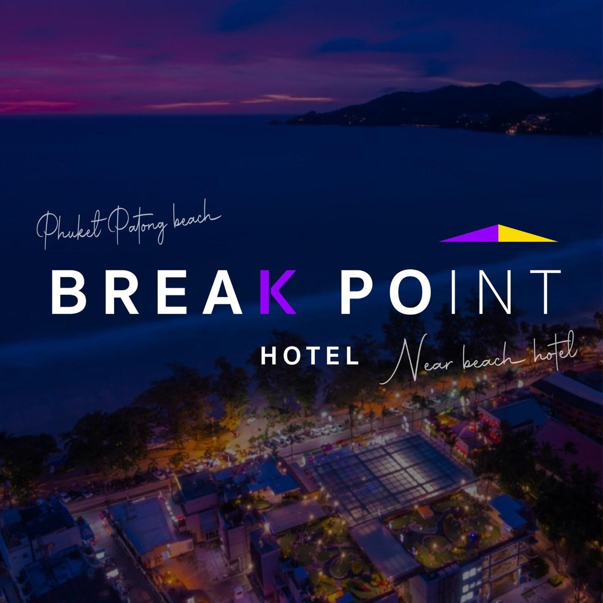 Break Point 2* Patong